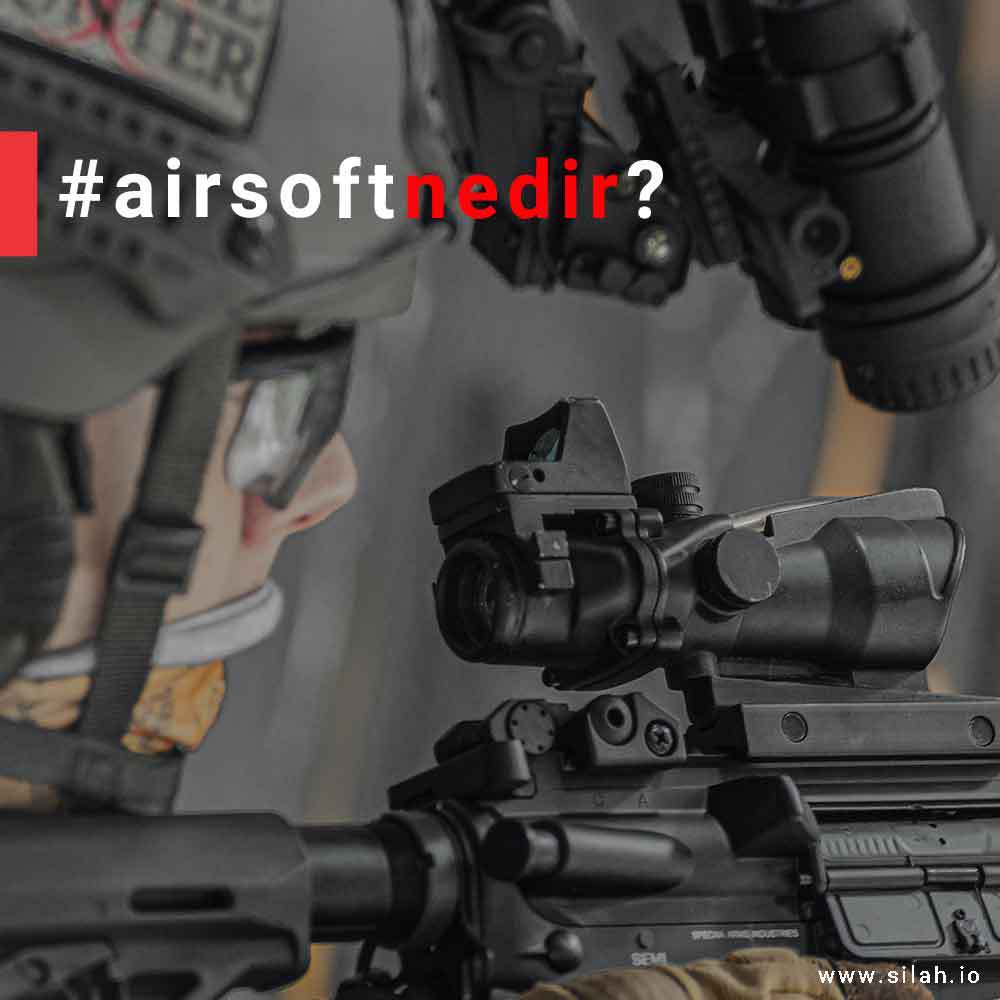 Airsoft Nedir?